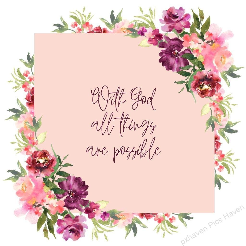 Beautiful Good Morning Images and quotes.HD image free download. Good morning wish on a card. With God all things are possible