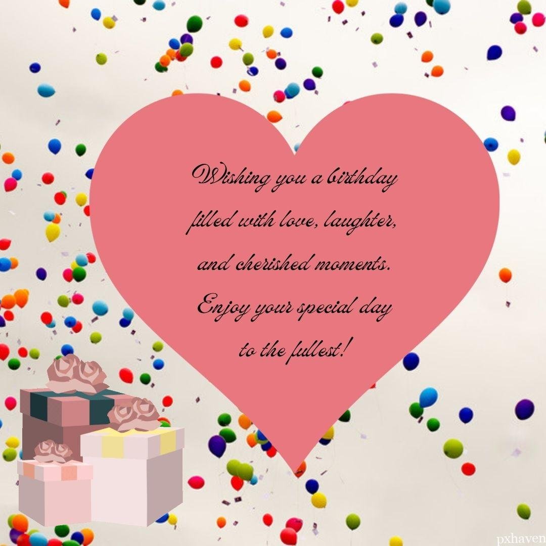Wishing you a birthday filled with love, laughter, and cherished moments. Enjoy your special day to the fullest!
Hearts and gifts
