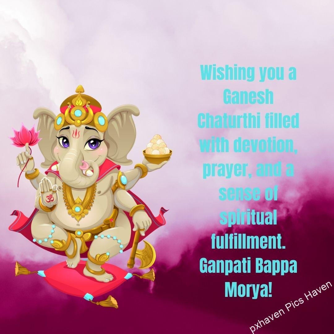 Wishing you a Ganesh Chaturthi filled with devotion, prayer, and a sense of spiritual fulfillment. Ganpati Bappa Morya! free download. HD image. Happy Ganesh Chaturthi wishes. quotes.