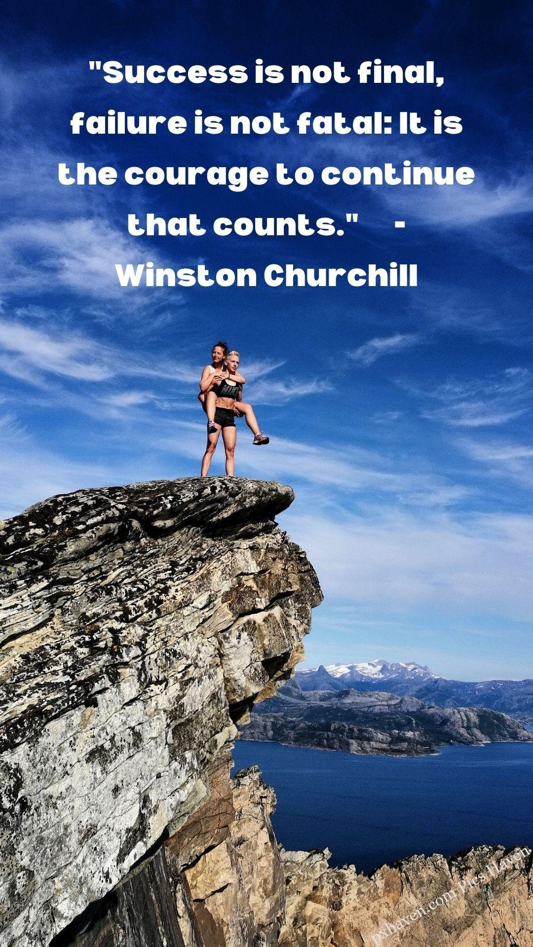A man and woman are standing on a rock cliff. Whatsapp status. Motivation quotes. HD image. Free download. "Success is not final, failure is not fatal: It is the courage to continue that counts." - Winston Churchill.