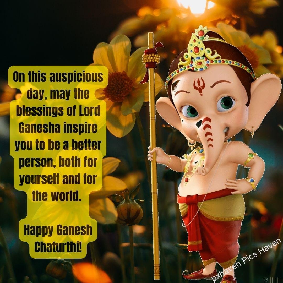 On this auspicious day, may the blessings of Lord Ganesha inspire you to be a better person, both for yourself and for the world. Happy Ganesh Chaturthi! Lord Ganesh. Ganpati. HD image wallpaper of Ganesh. free download. Happy Ganesh Chaturthi wishes. quotes.