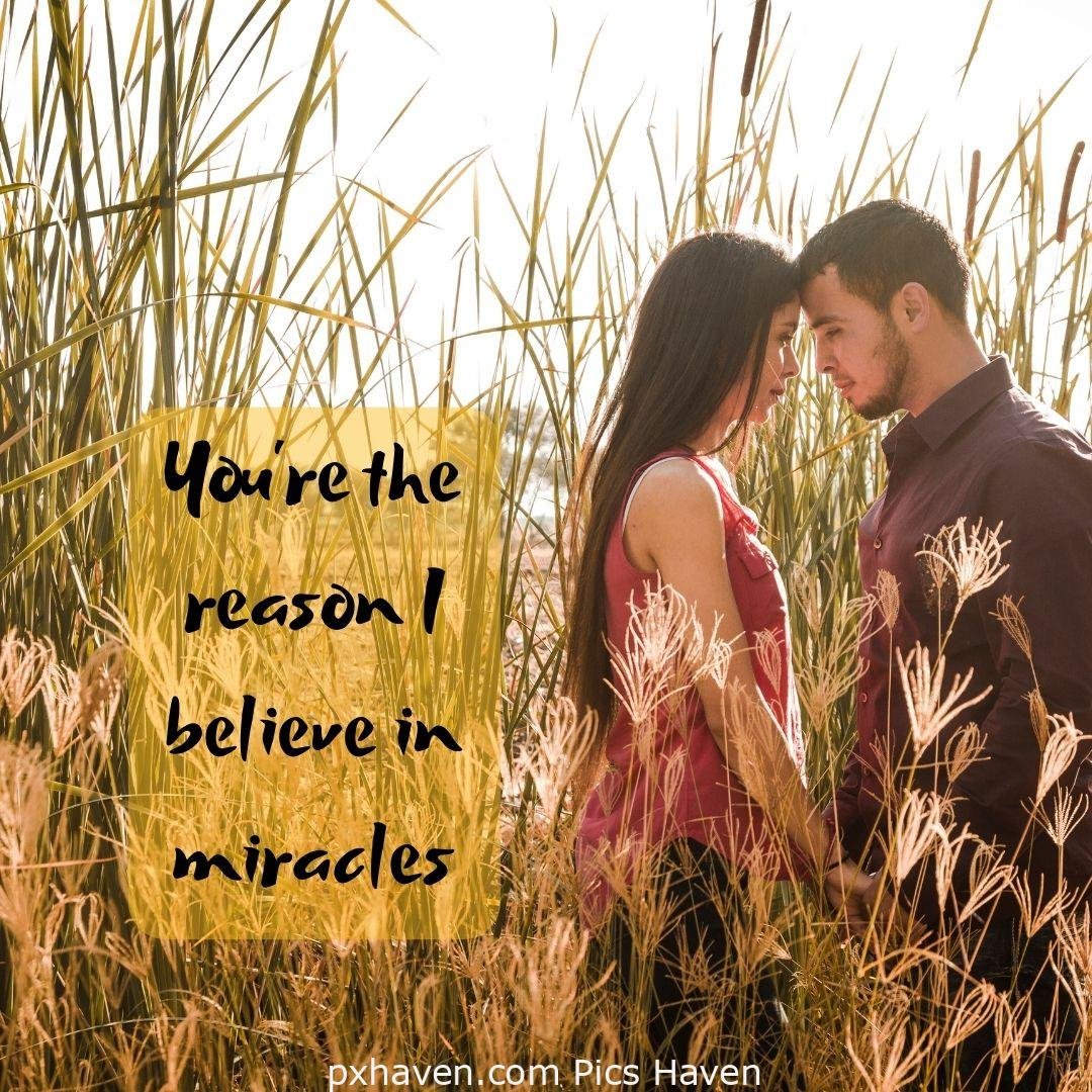 You're the reason I believe in miracles. A girl and boy talking and hugging in relationship and love. romantic couple images and quotes. Love Quotes and Images for Couples. HD images. Free download.