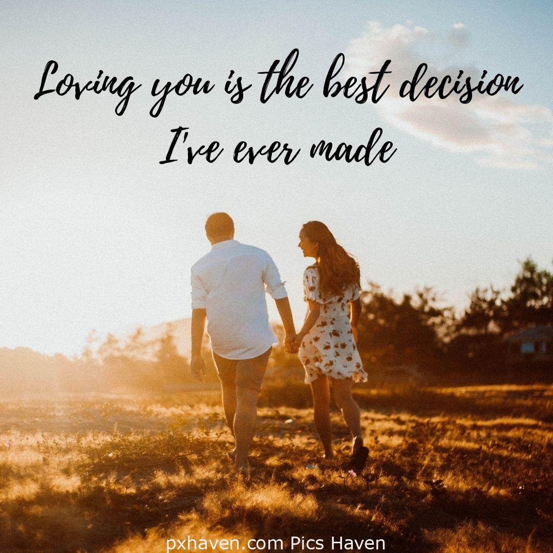 Loving you is the best decision I've ever made. A boy and girl, walking hand in hand. Love Quotes and Images for Couples. HD images. Free download.