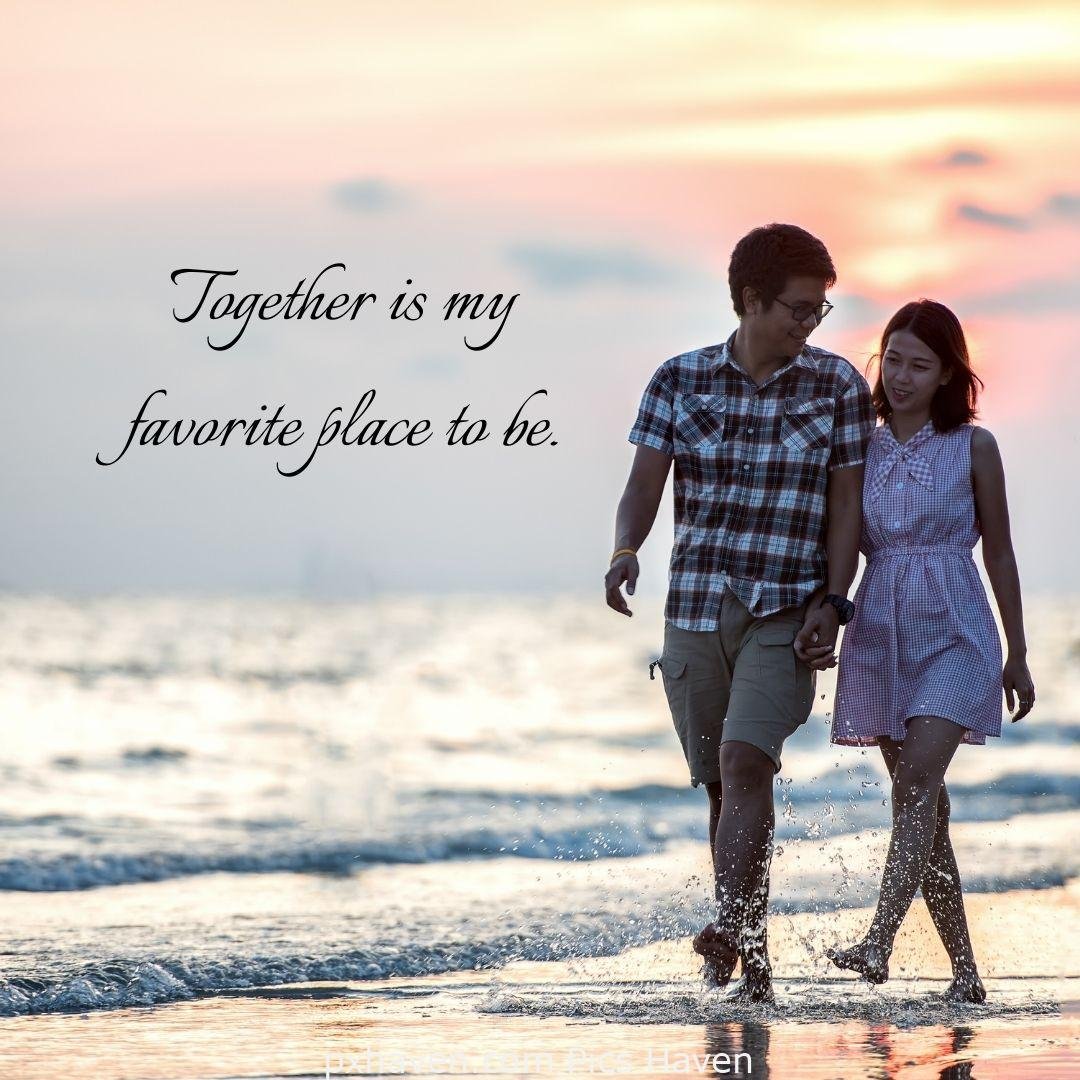 Together is my favourite place to be. A boy and girl, holding hands walking by the sea. Love Quotes and Images for Couples. HD images. Free download.