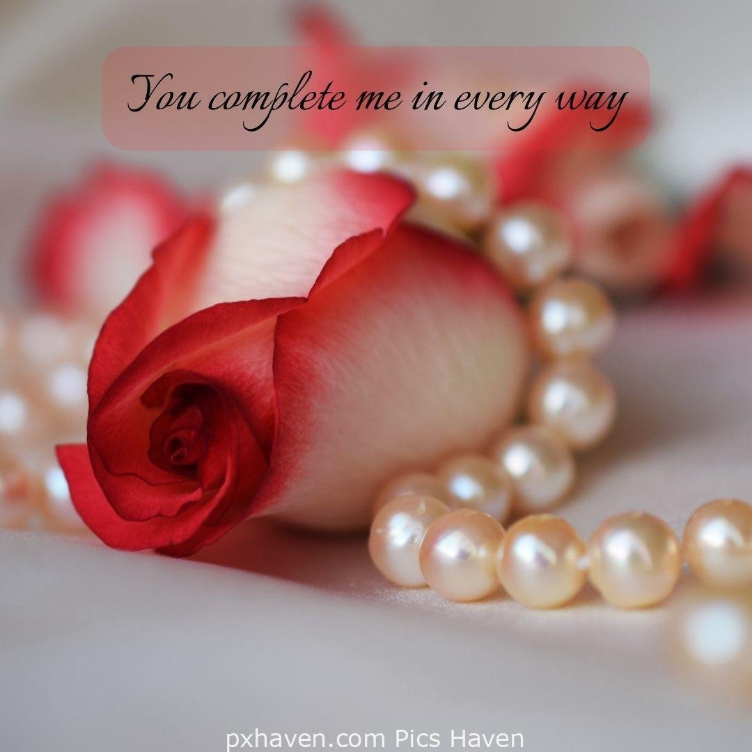 You complete me in every way. Love Quotes and Images for Couples. HD images. Free download.