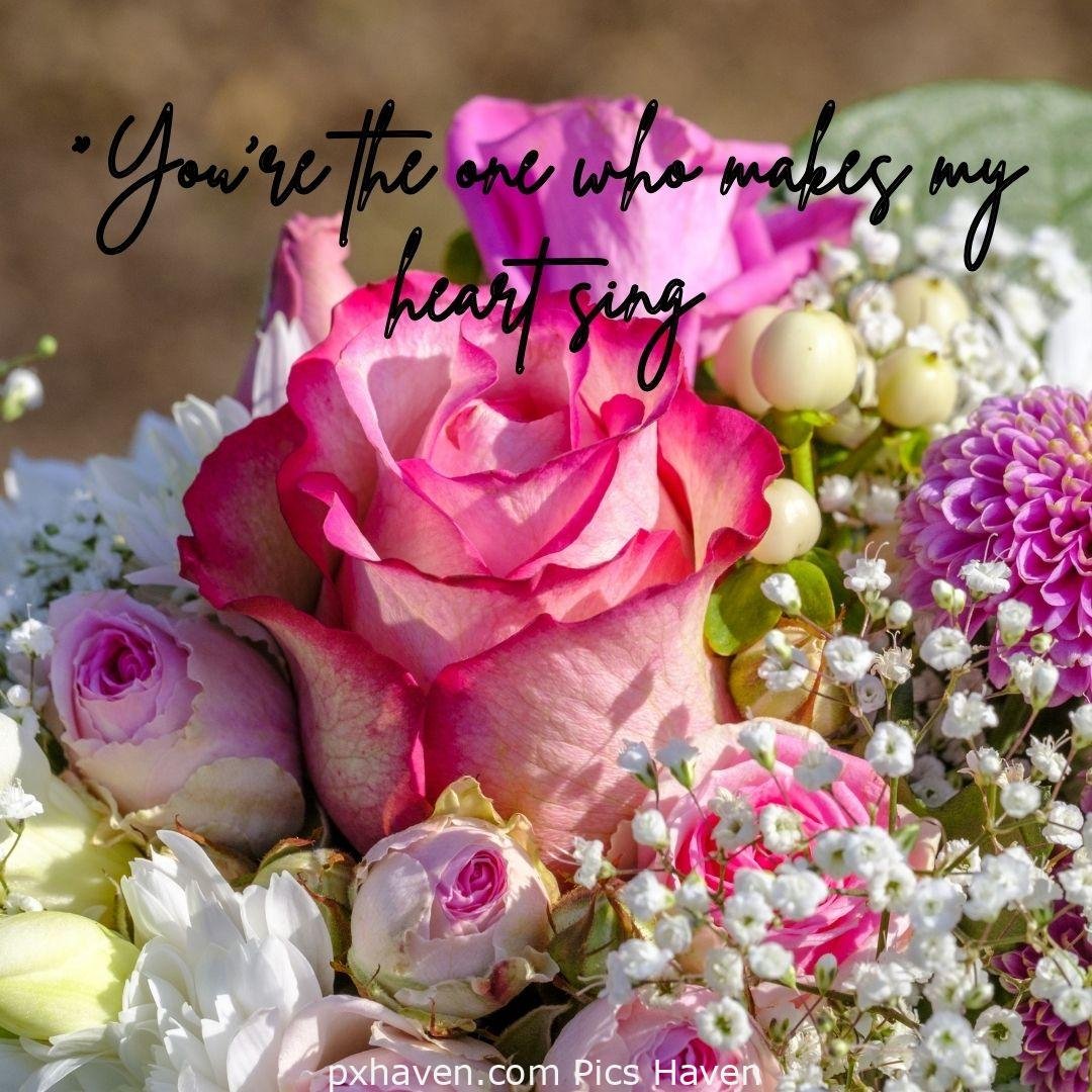 You're the one who makes my heart sing. yellow pink roses and flowers. relationship and love. romantic couple images and quotes. Love Quotes and Images for Couples. HD images. Free download.