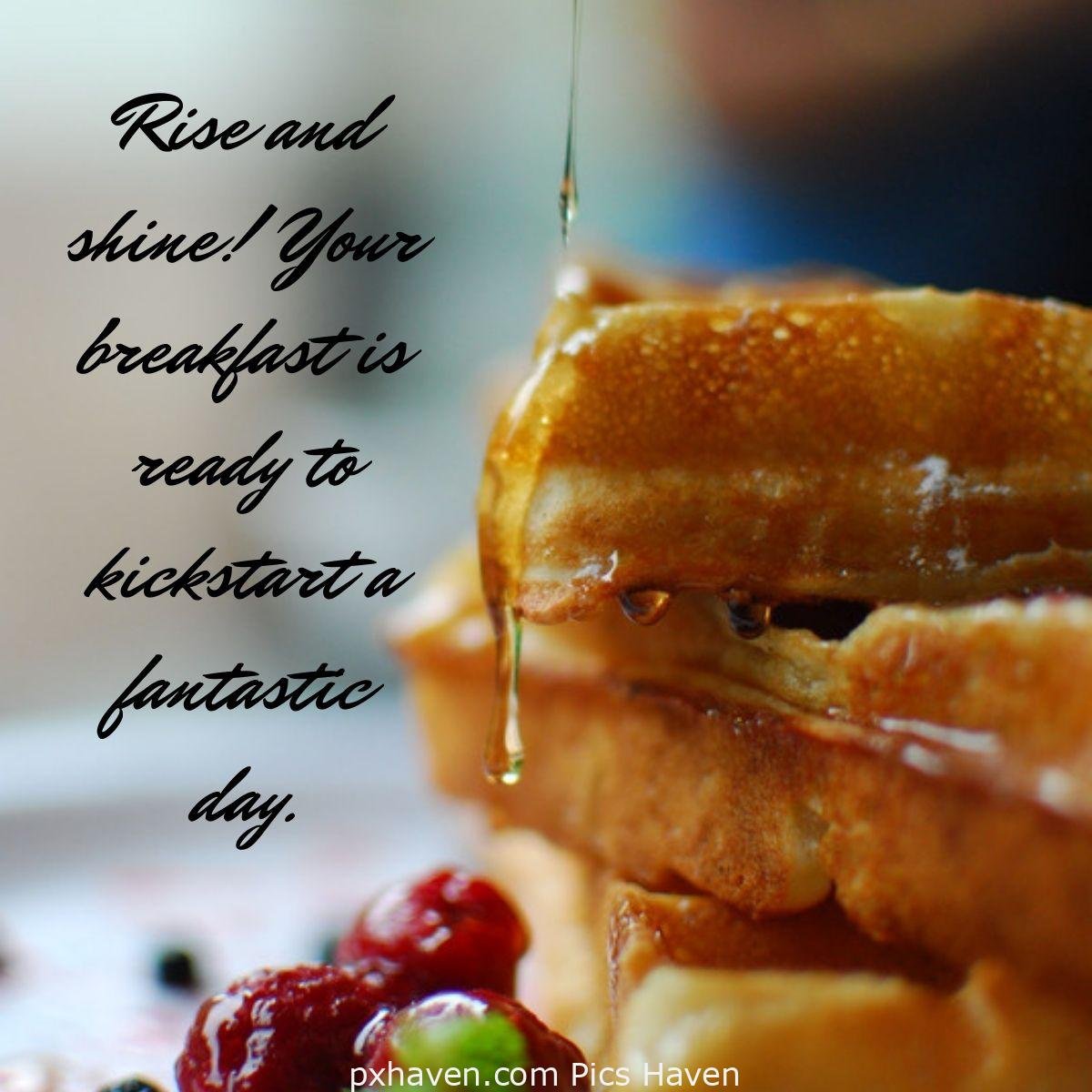 Good Morning breakfast quotes, free images wallpaper, free download. A plate of breads with honey. Rise and shine! Your breakfast is ready to kickstart a fantastic day.