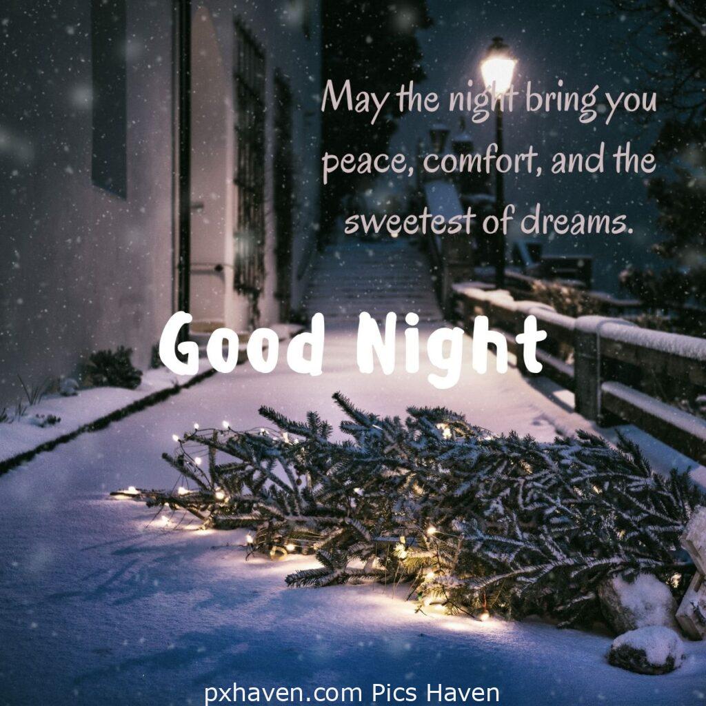 May the night bring you peace, comfort, and the sweetest of dreams. HD image. Free download. WhatsApp images.