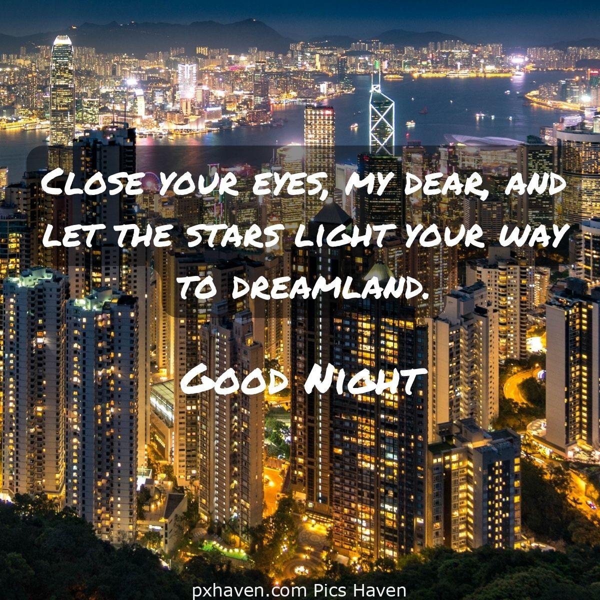 Close your eyes, my dear, and let the stars light your way to dreamland. HD image. Free download. WhatsApp images.