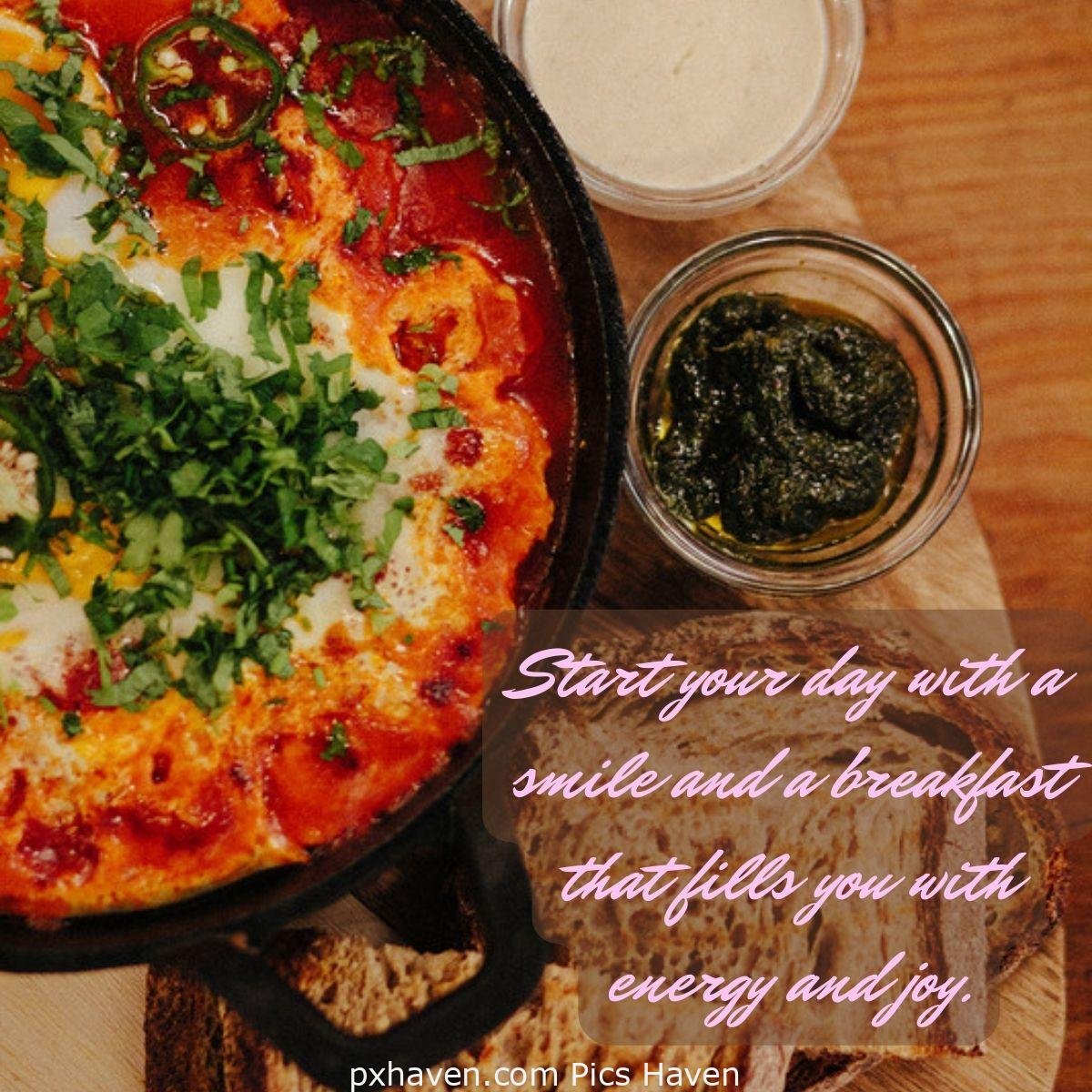 Start your day with a smile and a breakfast that fills you with energy and joy. A healthy breakfast served with chutney or dip green and white mayo or yoghurt. Good Morning breakfast quotes, free images wallpaper, free download.