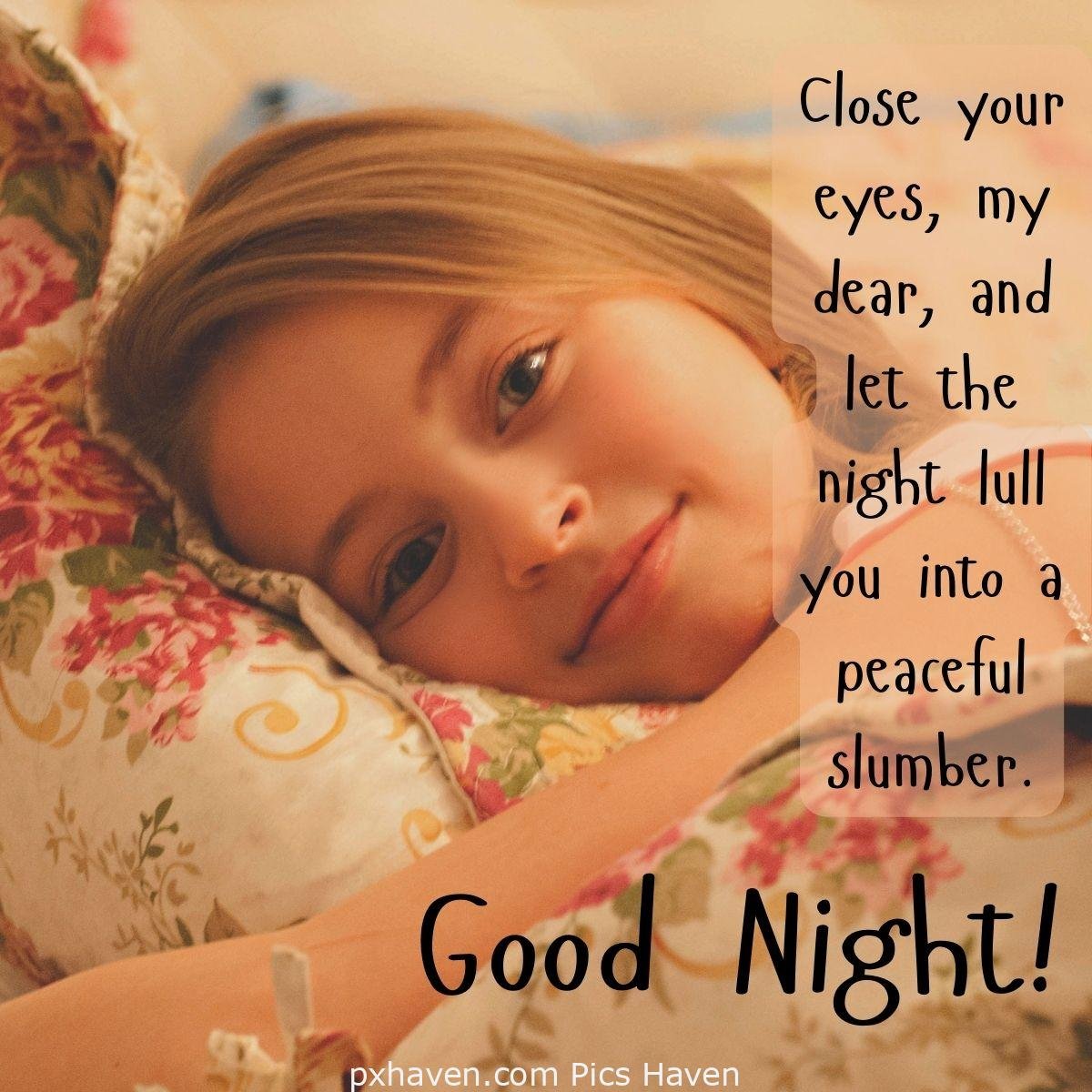 Close your eyes, my dear, and let the night lull you into a peaceful slumber. A girl wishing you good night. HD images. Free download. Good Night WhatsApp images.