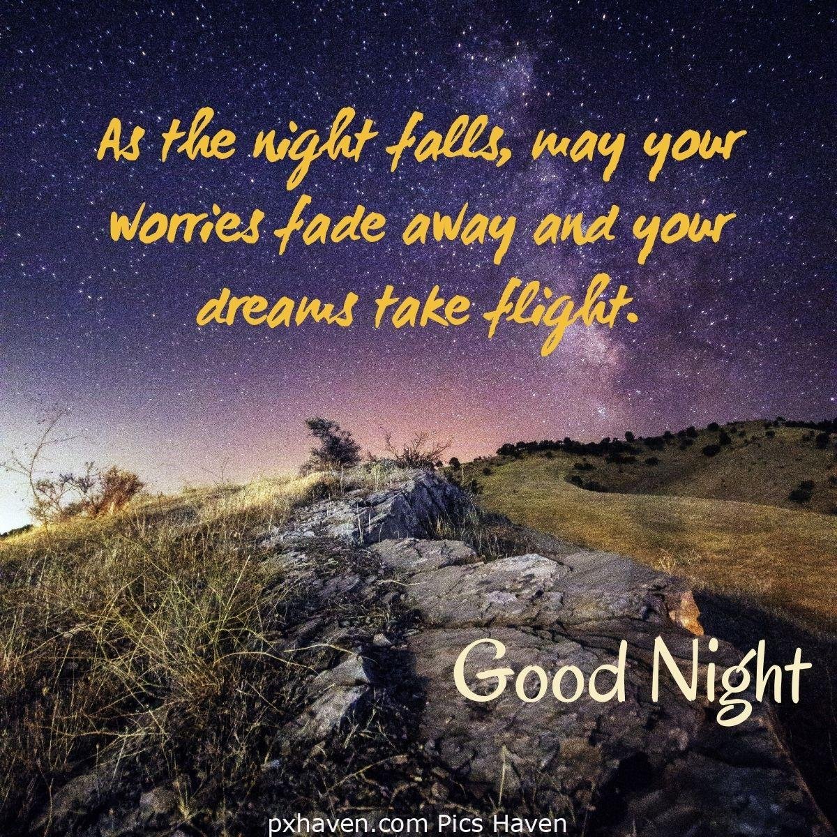 As the night falls, may your worries fade away and your dreams take flight. HD images. Free download. Whatsapp images.